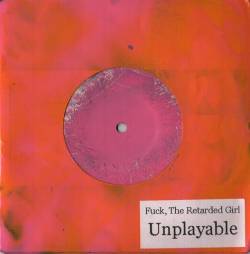 Fuck The Retarded Girl : Unplayable